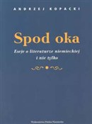 Spod oka E... - Andrzej Kopacki - Ksiegarnia w UK