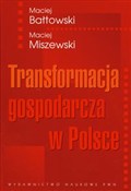 Książka : Transforma... - Maciej Bałtowski, Maciej Miszewski