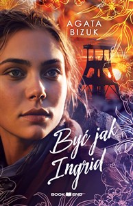 Obrazek Być jak Ingrid