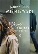 Zobacz : Moje histo... - Janusz L. Wiśniewski
