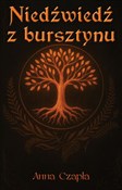 Zobacz : Niedźwiedź... - Anna Czapla