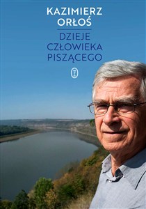 Obrazek Dzieje człowieka piszącego Autobiografia autora Dziejów dwóch rodzin