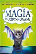 Magia do g... - Sarah Mlynkowski, Lauren Myracle, Emily Jenkins -  foreign books in polish 