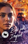 Być jak In... - Agata Bizuk -  Książka z wysyłką do UK