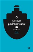 O wolnym p... - Dan Kieran -  foreign books in polish 