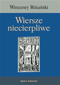 Obrazek Wiersze niecierpliwe