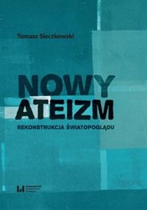 Obrazek Nowy ateizm Rekonstrukcja światopoglądu