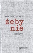 Żeby nie s... - Wacław Oszajca - Ksiegarnia w UK
