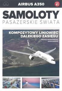 Obrazek Samoloty pasażerskie świata Tom 41 Airbus A350