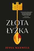 Złota łyżk... - Jessa Maxwell -  foreign books in polish 