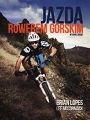 Jazda rowe... - Brian Lopes, Lee McCormack - Ksiegarnia w UK