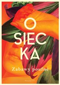 Zabawy pou... - Agnieszka Osiecka -  books from Poland