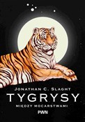 Tygrysy mi... - Jonathan C. Slaght -  Książka z wysyłką do UK