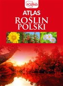 Zobacz : Atlas rośl... - Opracowanie Zbiorowe