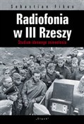 Książka : Radiofonia... - Sebastian Fikuas
