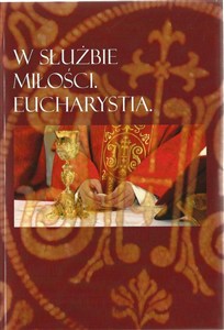 Picture of W służbie miłości. Eucharystia