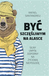 Obrazek Być szczęśliwym na Alasce