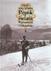 Obrazek Pępek świata Wspomnienia z Zakopanego