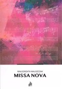 Missa Nova... - Małgorzata Maliszczak -  foreign books in polish 