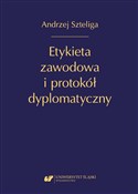 Polska książka : Etykieta z... - Andrzej Szteliga