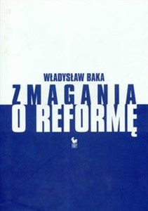 Picture of Zmagania o reformę