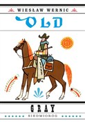 polish book : Old Gray - Wiesław Wernic