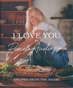 Obrazek I Love You: Recipes from the heart