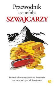 Obrazek Przewodnik ksenofoba Szwajcarzy