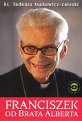 Franciszek... - Tadeusz Isakowicz-Zaleski -  Polish Bookstore 