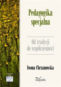 Obrazek Pedagogika specjalna Od tradycji do współczesności