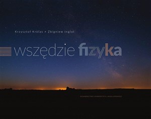 Obrazek Wszędzie fizyka