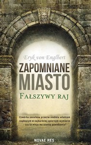 Picture of Zapomniane miasto. Fałszywy raj