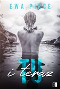 Tu i Teraz... - Ewa Pirce -  books from Poland