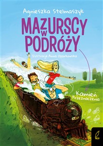 Obrazek Mazurscy w podróży Tom 3 Kamień przeznaczenia