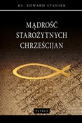 Polska książka : Mądrość st... - ks. prof Edward Staniek
