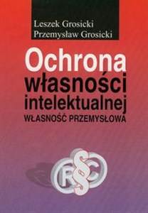 Obrazek Ochrona własności intelektualnej Własność przemysłowa