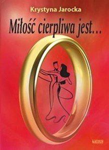 Picture of Miłość cierpliwa jest