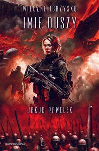 Picture of Wieczne igrzysko. Imię duszy