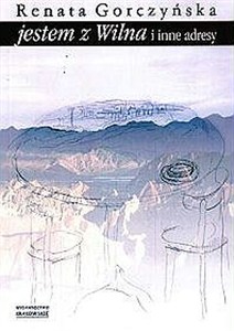 Obrazek Jestem z Wilna i inne adresy