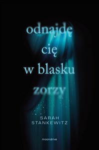 Obrazek Odnajdę cię w blasku zorzy