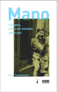 Obrazek Mano Chłopiec, który nie wiedział, gdzie jest