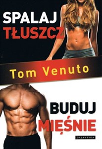 Obrazek Spalaj tłuszcz, buduj mięśnie
