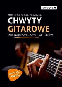 Obrazek Chwyty gitarowe 200 najważniejszych akordów