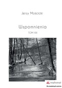 Zobacz : Wspomnieni... - Jerzy Mościcki