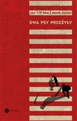 Polska książka : Dwa psy pr... - Piotr Szmidt