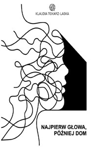Picture of Najpierw głowa, później dom