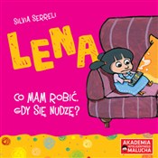 Zobacz : Lena Co ma... - Silvia Serreli