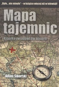Obrazek Było... nie minęło Mapa tajemnic Kronika zwiadowców historii