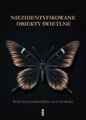 Niezidenty... - Wojciech Jastrzębiec Kuczkowski -  Polish Bookstore 