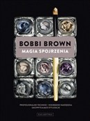 Magia spoj... - Bobbi Brown -  Książka z wysyłką do UK